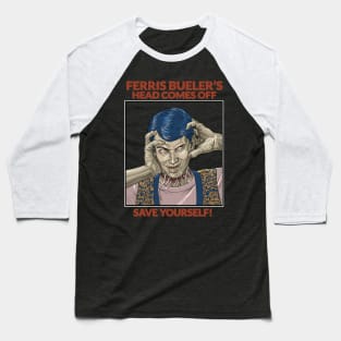 Ferris Bueller Head Comes Off Baseball T-Shirt